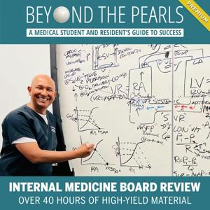 Beyond The Pearls Premium: Internal Medicine Board Review