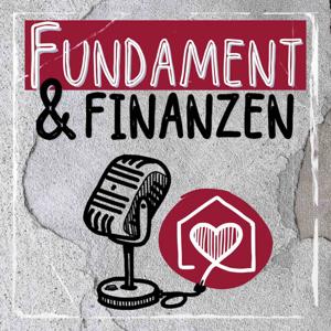 Fundament & Finanzen - der Immobilienpodcast by Starpool Finanz GmbH, Daniel Korth