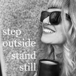 Step Outside - Stand Still