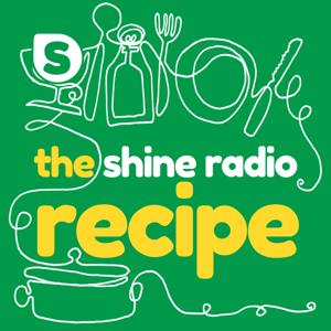 The Shine Radio recipe