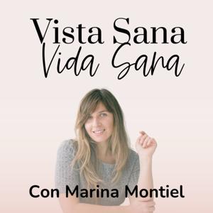 Vista Sana, Vida Sana