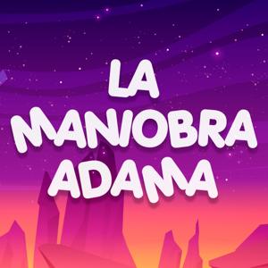 La Maniobra Adama