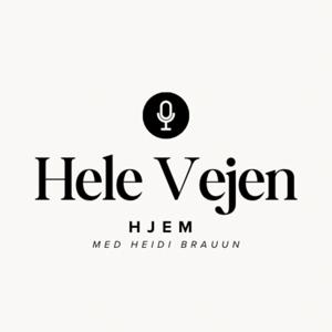 Hele vejen hjem - med Heidi Brauun