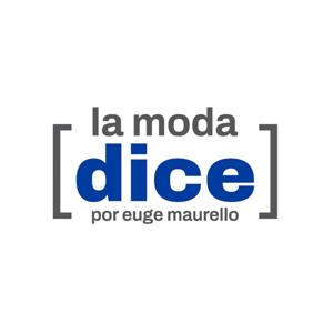 La moda dice