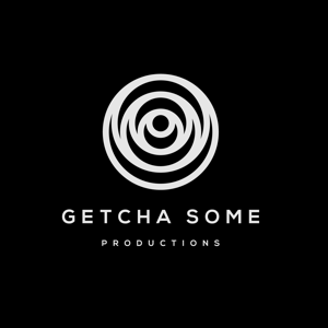 The Getcha Some Productions Podcast