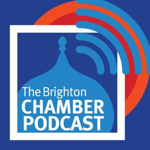 The Brighton Chamber Podcast