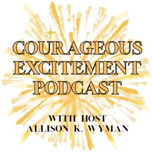 Courageous Excitement