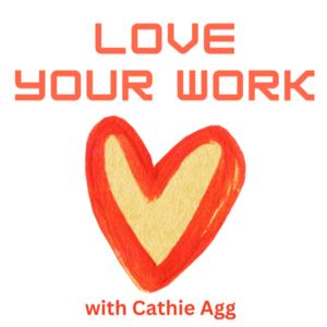 Love Your Work