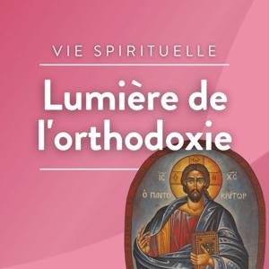 Lumière de l'orthodoxie