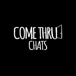 Come Thru Tulsa CHATS