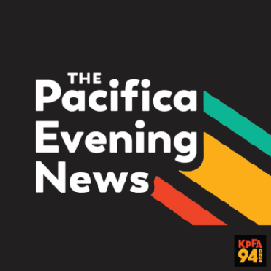 KPFA - The KPFA Evening News (Saturday)