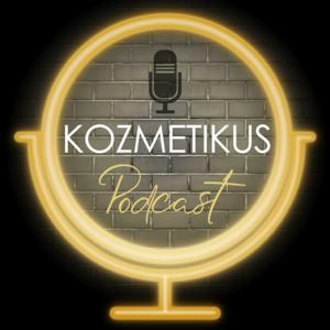 Kozmetikus Podcast
