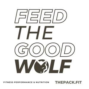Feed The Good Wolf Podcast