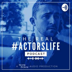 The Real Actors Life Podcast