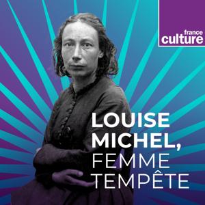 Louise Michel, femme tempête - Grande Traversée