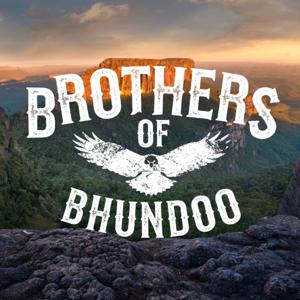 Brothers of Bhundoo Podcast