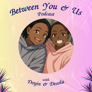 Between You & Us