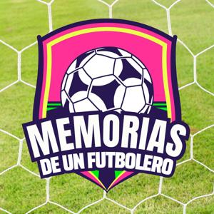 Memorias de un Futbolero, Historias de Fútbol & Futbol Retro