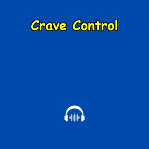 Crave Control | Dopamine, Distraction & Focus Hacks