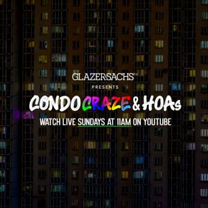 Condo Craze and HOAs Live Shows