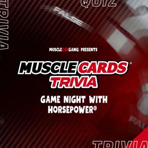 MuscleCards® Trivia