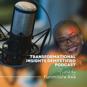 Transformational Insights Demystified Podcast