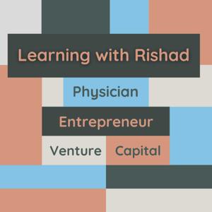 Learning with Rishad