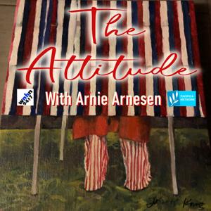 Attitude with Arnie Arnesen