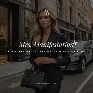 Mrs. Manifestation