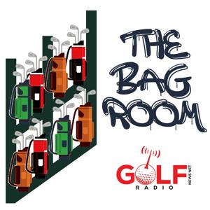 The Bag Room: Talking Golf Clubs and Gear