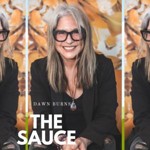 The Sauce with Dawn Burns