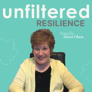 Unfiltered Resilience: Dawn Olson's Journey