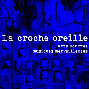 La Croche Oreille
