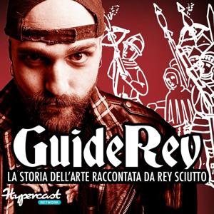 GuideRey - La storia dell'arte raccontata da Rey Sciutto