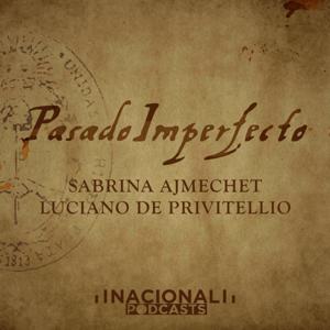 Pasado imperfecto by Radio Nacional Argentina