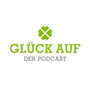 Glück Auf - Der Immobilienpodcast