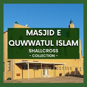 Masjid Quwwatul Islam (Shallcross)