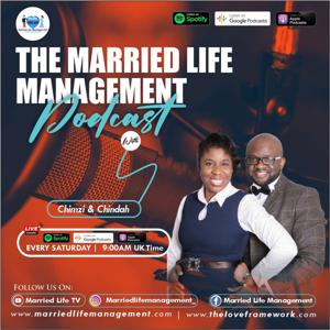 Married Life Management Podcast