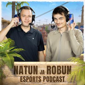 natun ja Robun Esports Podcast