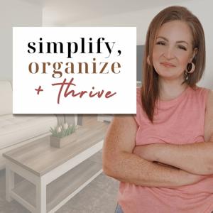 Simplify, Organize, and Thrive