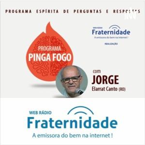 PROGRAMA PINGA FOGO com JORGE ELARRAT (Web Rádio Fraternidade