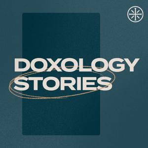 Doxology Stories