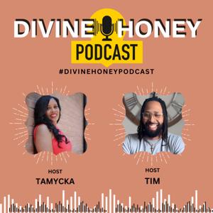 Divine Honey Podcast