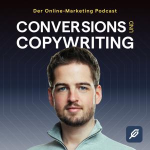 Conversions und Copywriting Podcast by Tim Gelhausen