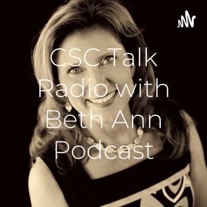 CSC Talk Radio with Beth Ann Podcast