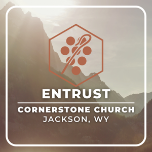 Cornerstone Church JH Entrust