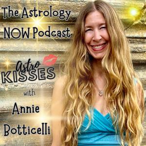Astro Kisses with Annie Botticelli