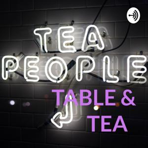 🗣TABLE & TEA 🍵