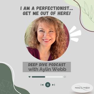 I Am a Perfectionist, Get Me Out of Here!