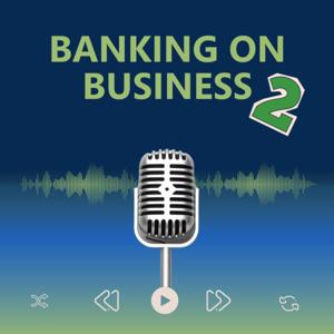Banking On Business 2